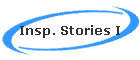 Insp. Stories I